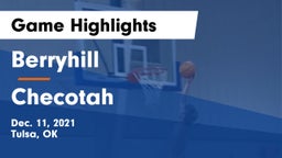 Berryhill  vs Checotah  Game Highlights - Dec. 11, 2021