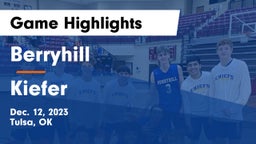 Berryhill  vs Kiefer  Game Highlights - Dec. 12, 2023