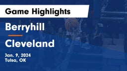 Berryhill  vs Cleveland  Game Highlights - Jan. 9, 2024