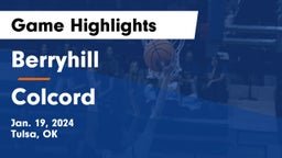 Berryhill  vs Colcord  Game Highlights - Jan. 19, 2024