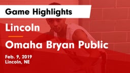 Lincoln  vs Omaha Bryan Public  Game Highlights - Feb. 9, 2019
