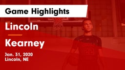 Lincoln  vs Kearney  Game Highlights - Jan. 31, 2020