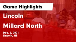 Lincoln  vs Millard North   Game Highlights - Dec. 2, 2021