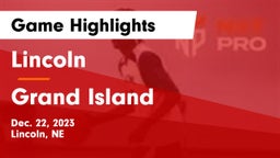 Lincoln  vs Grand Island  Game Highlights - Dec. 22, 2023