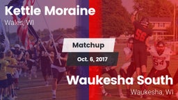 Matchup: Kettle Moraine High vs. Waukesha South  2017