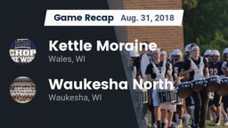 Recap: Kettle Moraine  vs. Waukesha North 2018