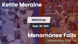 Matchup: Kettle Moraine High vs. Menomonee Falls  2018