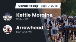 Recap: Kettle Moraine  vs. Arrowhead  2018