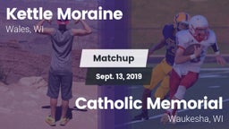 Matchup: Kettle Moraine High vs. Catholic Memorial 2019