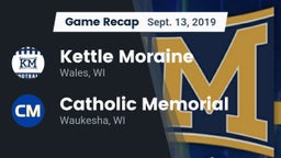Recap: Kettle Moraine  vs. Catholic Memorial 2019