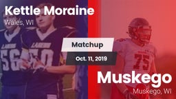 Matchup: Kettle Moraine High vs. Muskego  2019