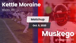 Matchup: Kettle Moraine High vs. Muskego  2020