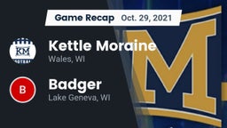 Recap: Kettle Moraine  vs. Badger  2021