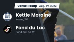 Recap: Kettle Moraine  vs. Fond du Lac  2022