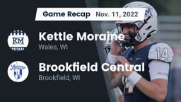 Recap: Kettle Moraine  vs. Brookfield Central  2022