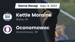 Recap: Kettle Moraine  vs. Oconomowoc  2023