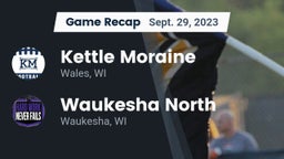 Recap: Kettle Moraine  vs. Waukesha North 2023