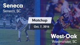Matchup: Seneca vs. West-Oak  2016