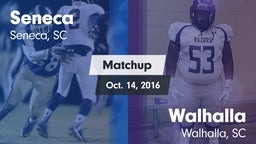 Matchup: Seneca vs. Walhalla  2016
