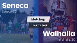 Matchup: Seneca vs. Walhalla  2017