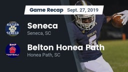 Recap: Seneca  vs. Belton Honea Path  2019