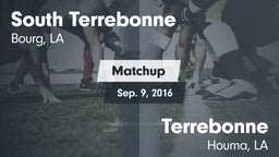 Matchup: South Terrebonne vs. Terrebonne  2016