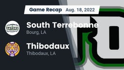 Recap: South Terrebonne  vs. Thibodaux  2022