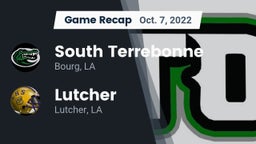 Recap: South Terrebonne  vs. Lutcher  2022