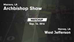 Matchup: Archbishop Shaw vs. West Jefferson  2016