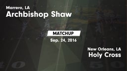 Matchup: Archbishop Shaw vs. Holy Cross  2016