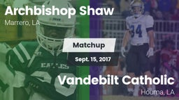Matchup: Archbishop Shaw vs. Vandebilt Catholic  2017