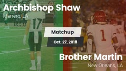 Matchup: Archbishop Shaw vs. Brother Martin  2018