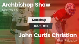 Matchup: Archbishop Shaw vs. John Curtis Christian  2019