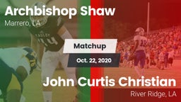 Matchup: Archbishop Shaw vs. John Curtis Christian  2020