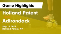 Holland Patent  vs Adirondack Game Highlights - Sept. 4, 2019