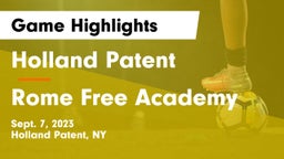 Holland Patent  vs Rome Free Academy  Game Highlights - Sept. 7, 2023