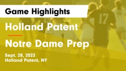 Holland Patent  vs Notre Dame Prep  Game Highlights - Sept. 28, 2023