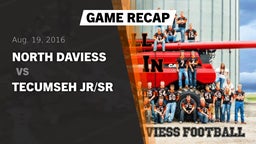 Recap: North Daviess  vs. Tecumseh Jr/Sr  2016