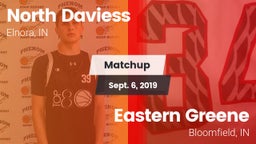 Matchup: North Daviess vs. Eastern Greene  2019