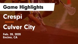 Crespi  vs Culver City  Game Highlights - Feb. 28, 2020