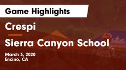 Crespi  vs Sierra Canyon School Game Highlights - March 3, 2020