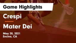 Crespi  vs Mater Dei  Game Highlights - May 28, 2021