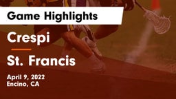 Crespi  vs St. Francis  Game Highlights - April 9, 2022