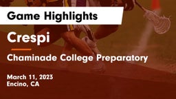Crespi  vs Chaminade College Preparatory Game Highlights - March 11, 2023