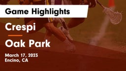 Crespi  vs Oak Park  Game Highlights - March 17, 2023