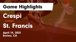 Crespi  vs St. Francis  Game Highlights - April 14, 2023