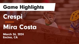 Crespi  vs Mira Costa  Game Highlights - March 26, 2024