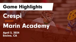 Crespi  vs Marin Academy Game Highlights - April 3, 2024