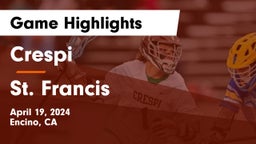 Crespi  vs St. Francis  Game Highlights - April 19, 2024