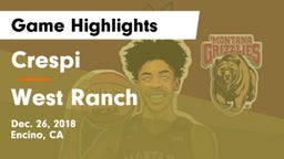 Crespi  vs West Ranch  Game Highlights - Dec. 26, 2018